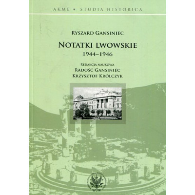 Notatki lwowskie 1944-1946