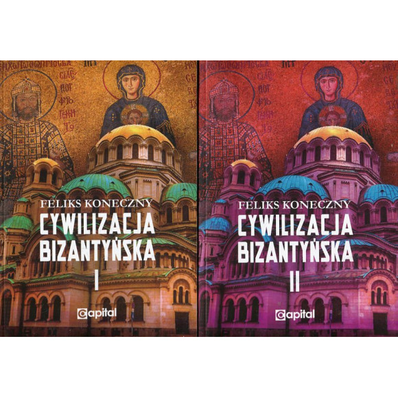 Cywilizacja bizantyńska, tom 1 i 2