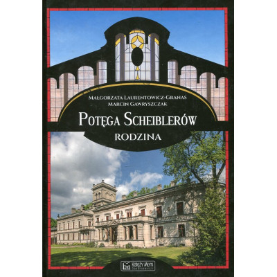 Potęga Scheiblerów. Rodzina