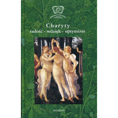 Charyty - radość wdzięk optymizm