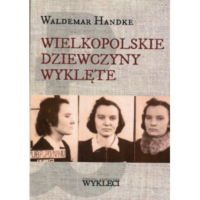 Wielkopolskie Dziewczyny Wyklęte