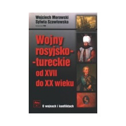 Wojny rosyjsko-tureckie od XVII do XX wieku