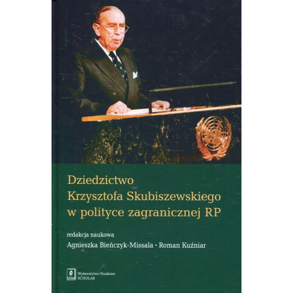 Dziedzictwo Krzysztofa Skubiszewskiego w polityce zagranicznej RP