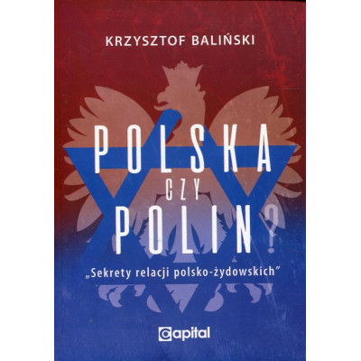 Polska czy Polin. Sekrety relacji polsko-żydowskich