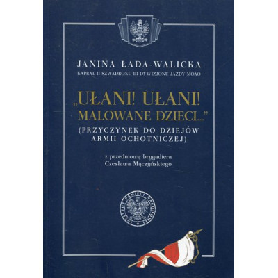 Ułani, ułani malowane dzieci...