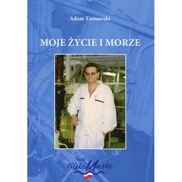 Moje życie i morze