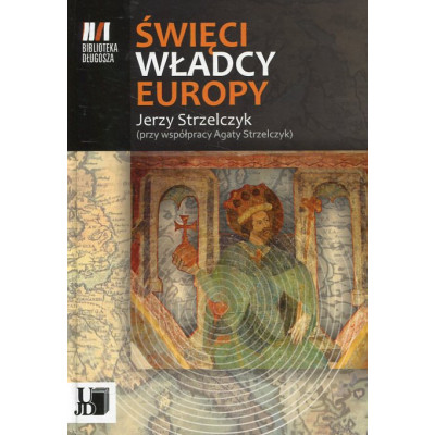 Święci władcy Europy