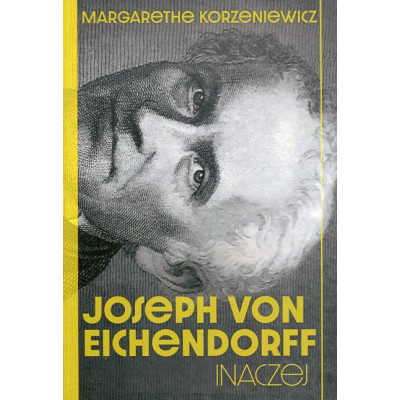 Joseph von Eichendorff Inaczej