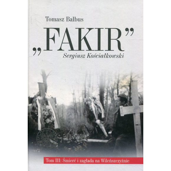Fakir Sergiusz Kościałkowski t. 3