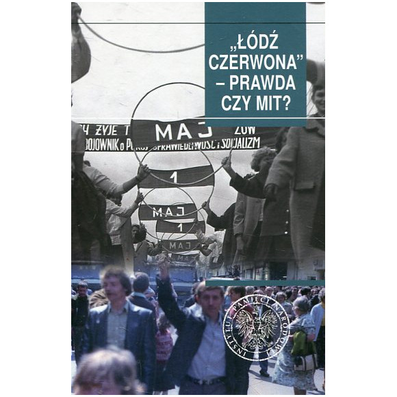Łódź czerwona – prawda czy mit?