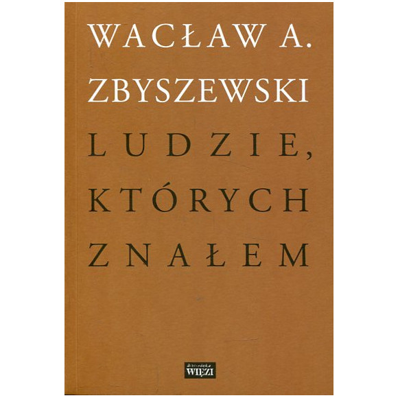 Ludzie, których znałem