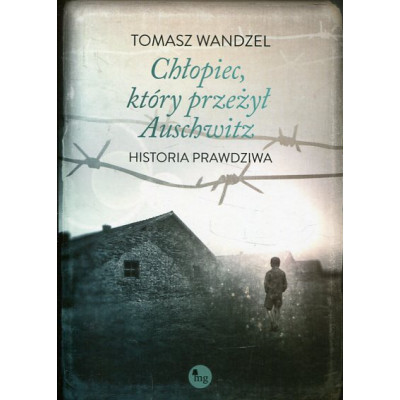 Chłopiec który przeżył Auschwitz