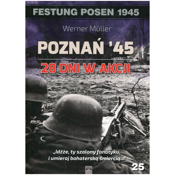 Poznań’ 45 – 28 dni w akcji