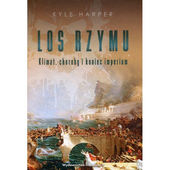 Los Rzymu. Klimat, choroby i koniec imperium