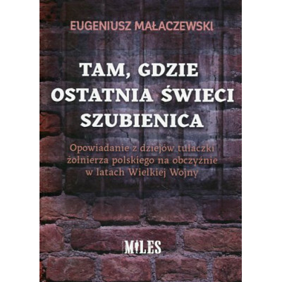 Tam gdzie ostatnia świeci szubienica