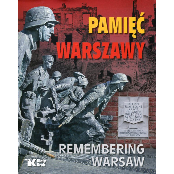 Pamięć Warszawy Remembering Warsaw