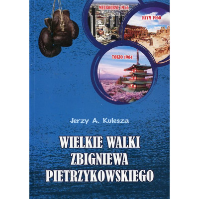 Wielkie walki Zbigniewa Pietrzykowskiego