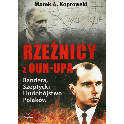 Rzeźnicy z OUN-UPA