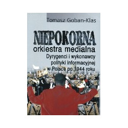 Niepokorna orkiestra medialna
