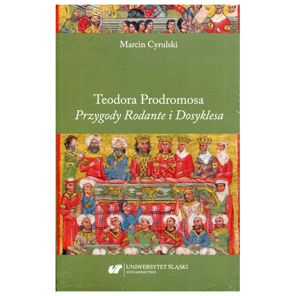 Teodora Prodromosa „Przygody Rodante i Dosyklesa”
