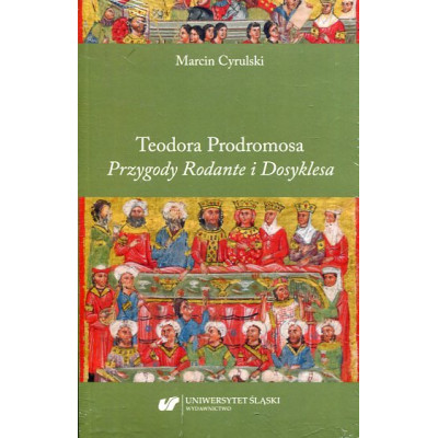 Teodora Prodromosa „Przygody Rodante i Dosyklesa”