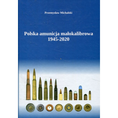 Polska amunicja małokalibrowa 1945-2020