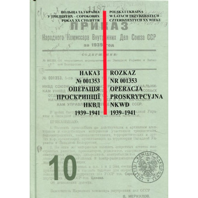 Rozkaz nr 001353. Operacja proskrypcyjna NKWD 1939–1941