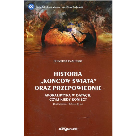 Historia Końców świata oraz przepowiednie