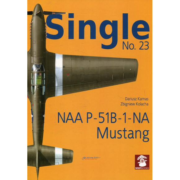 Single No. 23 NAA P-51B-1-NA Mustang