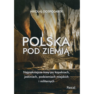 Polska pod ziemią