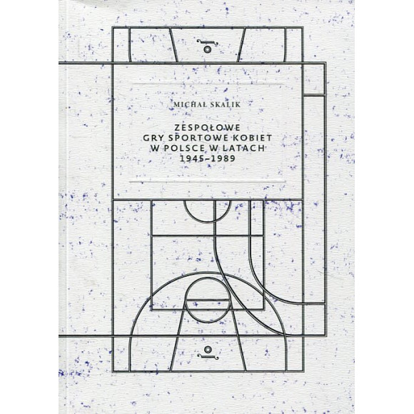 Zespołowe gry sportowe kobiet w Polsce w latach 1945-1989