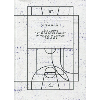 Zespołowe gry sportowe kobiet w Polsce w latach 1945-1989