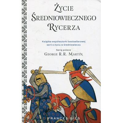 Życie średniowiecznego rycerza