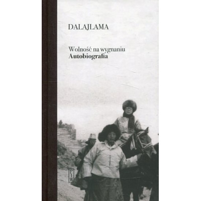 Wolność na wygnaniu. Autobiografia