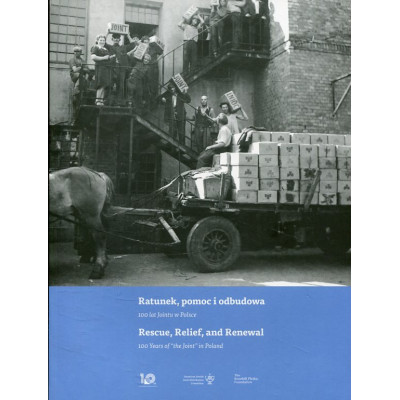 Ratunek, pomoc i odbudowa. 100 lat Jointu w Polsce