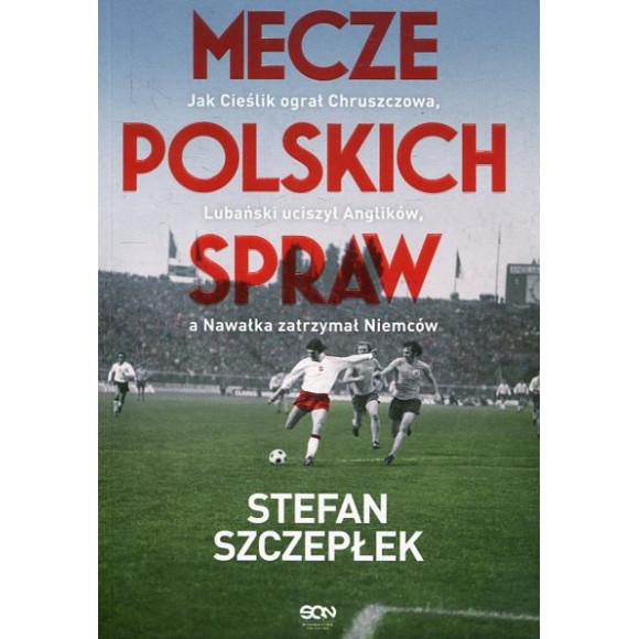 Mecze polskich spraw