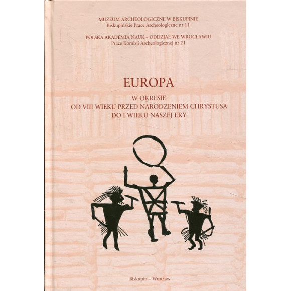Europa w okresie od VIII wieku przed narodzeniem Chrystusa do I wieku naszej ery