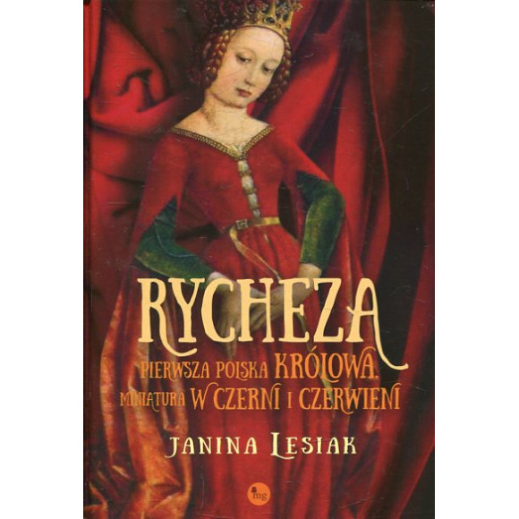 Rycheza pierwsza polska królowa