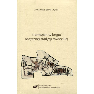 Nemezjan w kręgu antycznej tradycji łowieckiej