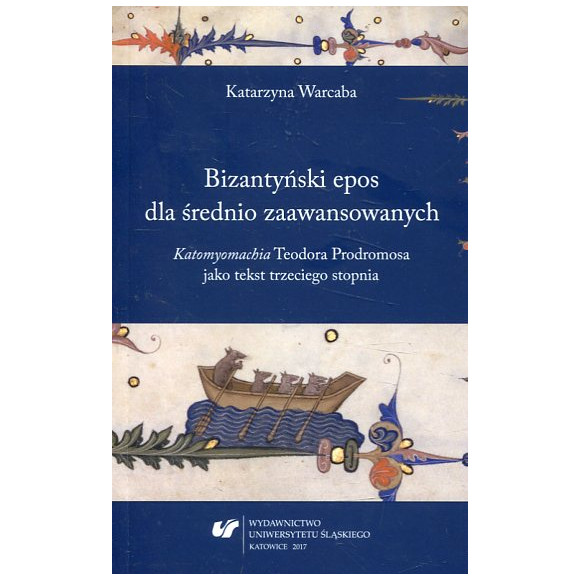 Bizantyński epos dla średnio zaawansowanych.