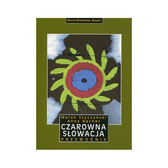 Czarowna Słowacja. Przewodnik