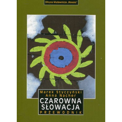 Czarowna Słowacja. Przewodnik