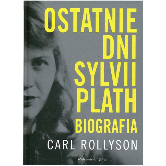 Ostatnie dni Sylvii Plath