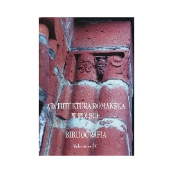 Architektura romańska w Polsce. Bibliografia