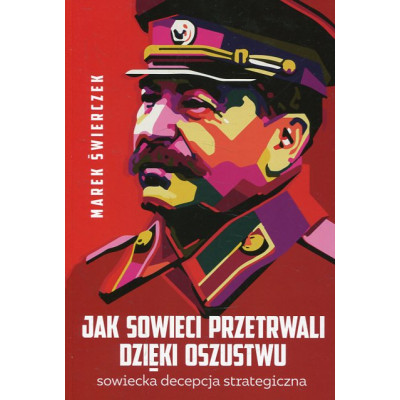 Jak Sowieci przetrwali dzięki oszustwu