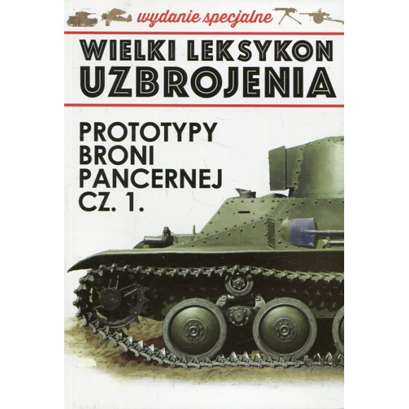 Prototypy broni pancernej cz.1
