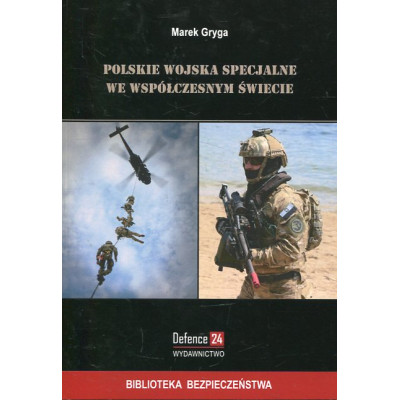 Polskie Wojska Specjalne we współczesnym świecie