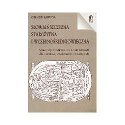 Słowiańszczyzna starożytna i wczesnośredniowieczna