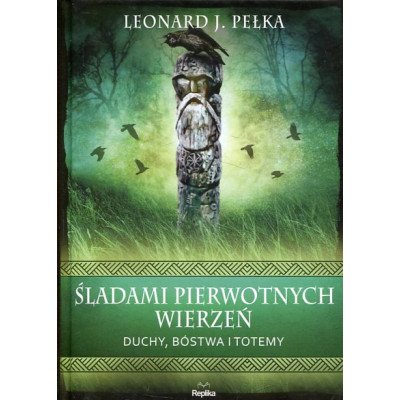 Śladami pierwotnych wierzeń