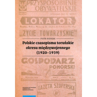 Polskie czasopisma toruńskie okresu międzywojennego (1920–1939)